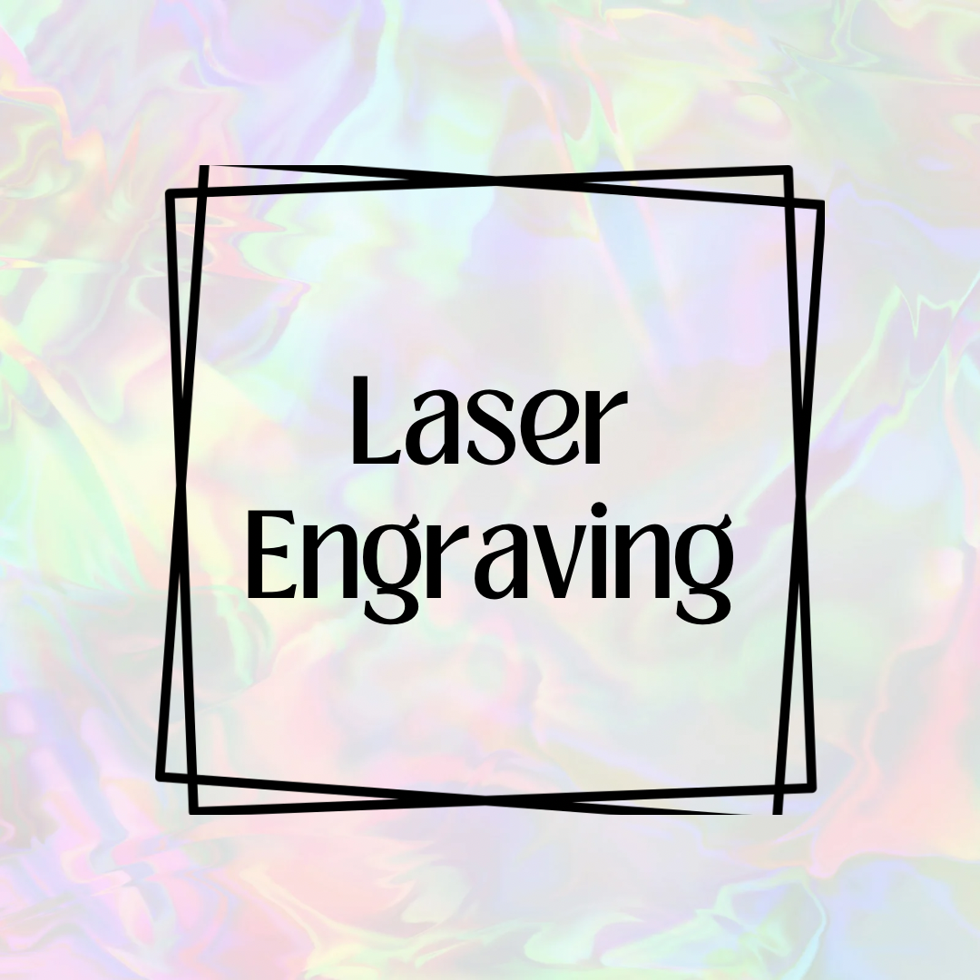 Laser Engraving
