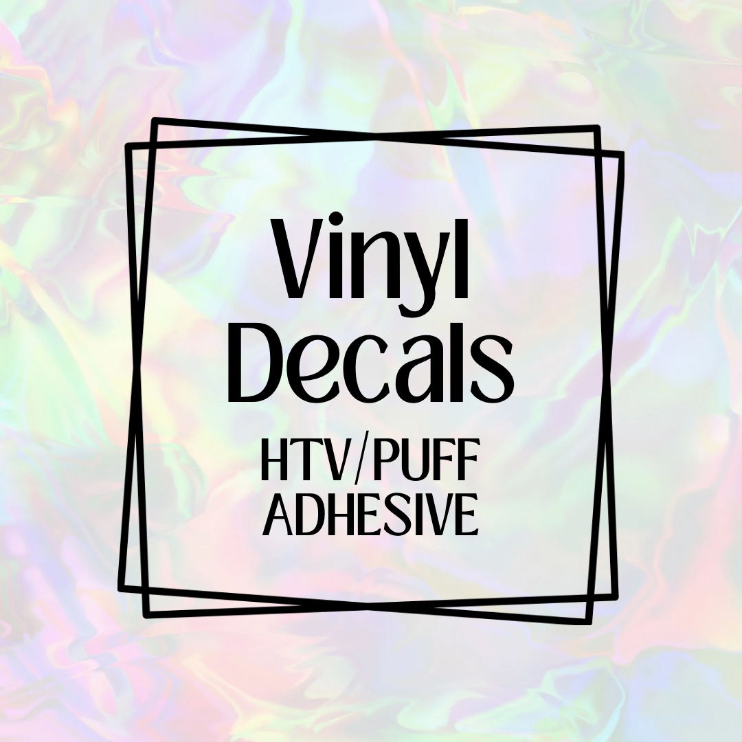 Vinyl Decal and Transfers